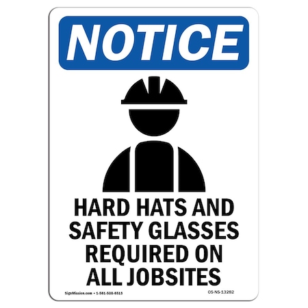 OSHA Notice Sign, Hard Hats And Safety With Symbol, 24in X 18in Aluminum